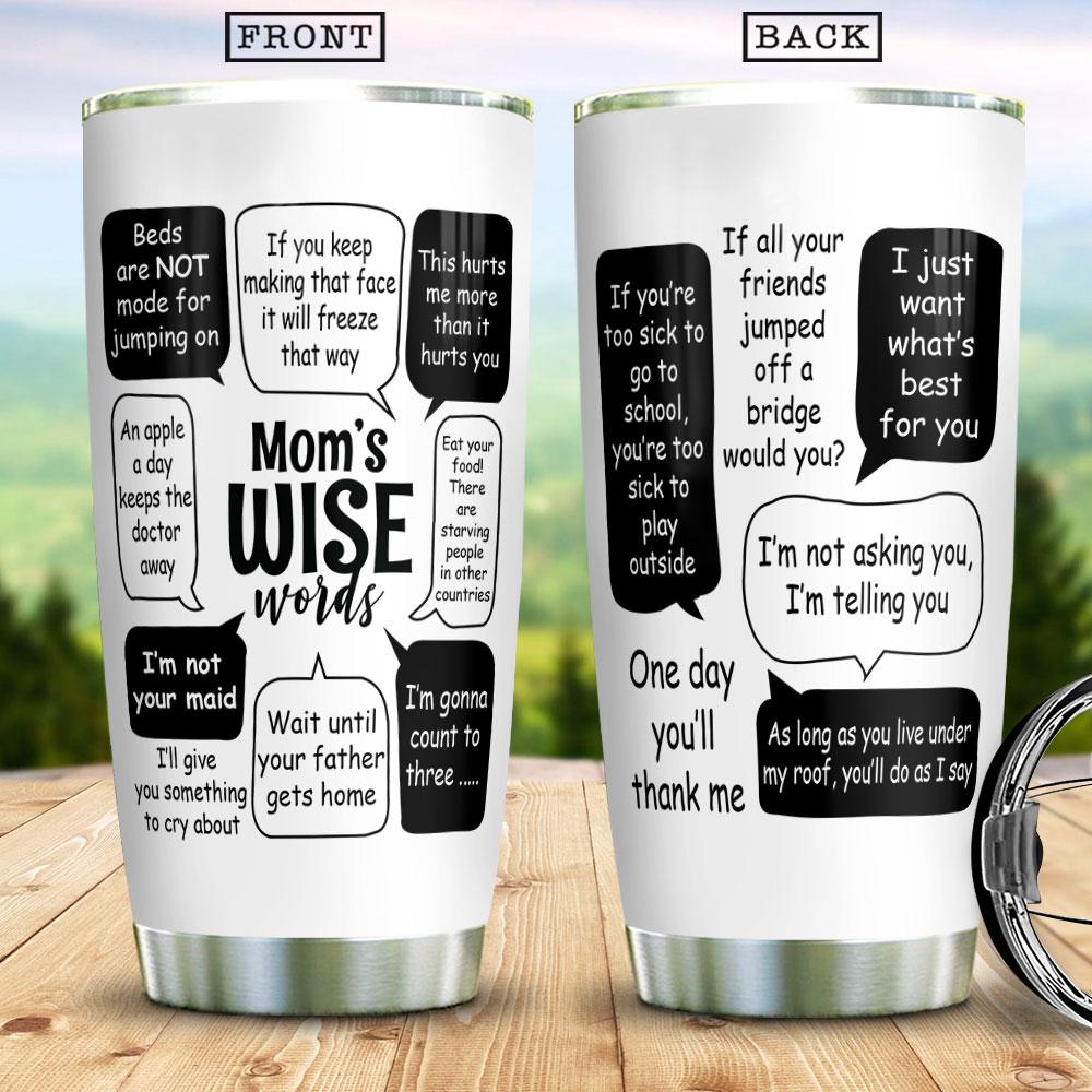 Best Stainless Steel Tumbler For Mom You're My Mother Because I'm Your Kid 30oz Tumbler Mother Present From Daughter